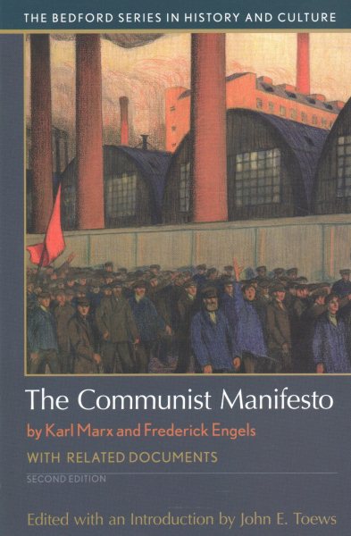 The Communist Manifesto: With Related Documents (Bedford Series in History and Culture) cover