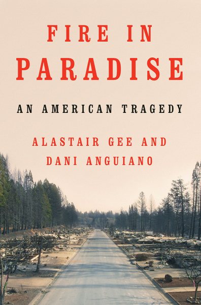 Fire in Paradise: An American Tragedy cover