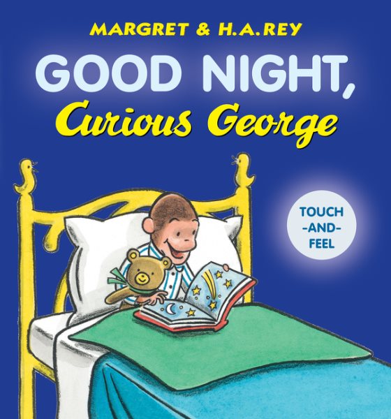 Good Night, Curious George Padded Board Book Touch-and-Feel cover