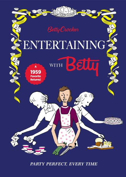 Betty Crocker Entertaining with Betty cover