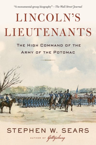 Lincoln's Lieutenants: The High Command of the Army of the Potomac cover