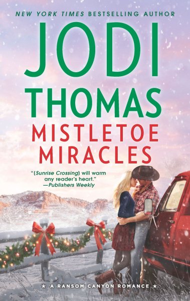 Mistletoe Miracles: A Clean & Wholesome Romance (Ransom Canyon, 7) cover