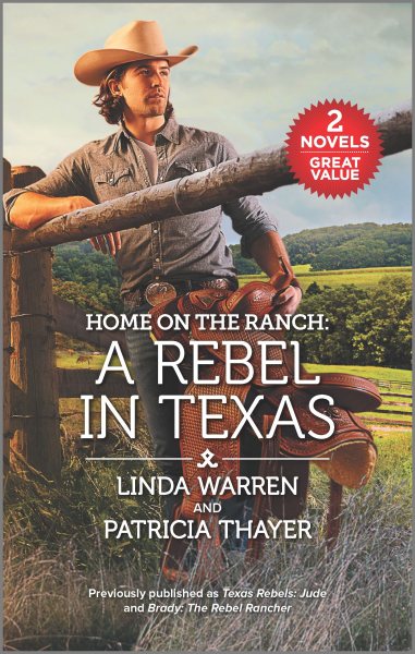 Home on the Ranch: A Rebel in Texas cover