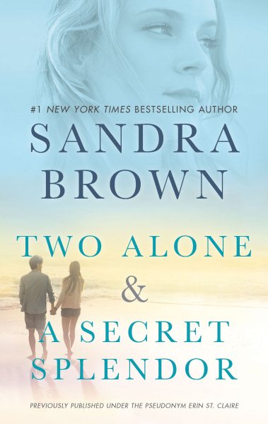 Two Alone and A Secret Splendor: An Anthology cover