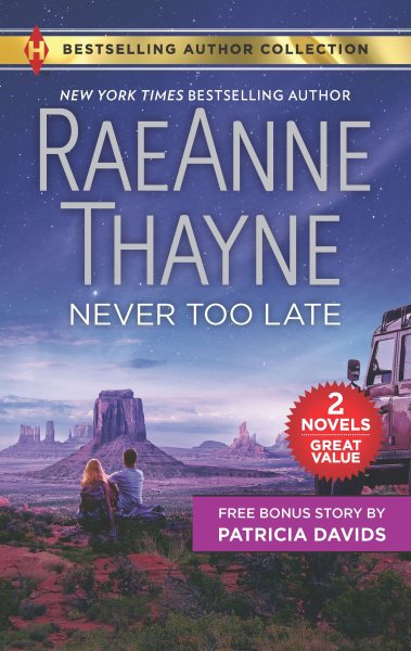 Never Too Late & His Bundle of Love: A 2-in-1 Collection (Harlequin Bestselling Author Collection) cover