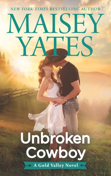 Unbroken Cowboy (A Gold Valley Novel, 5) cover