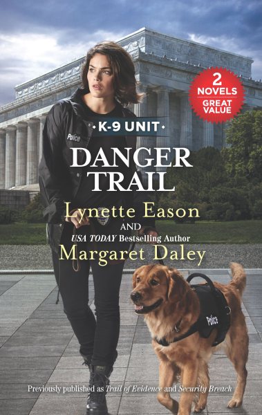 Danger Trail: An Anthology (K-9 Unit)