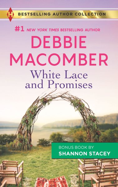 White Lace and Promises & Yours to Keep: A 2-in-1 Collection (Harlequin Bestselling Author Collection) cover