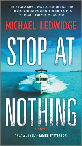 Stop at Nothing: A Novel (Michael Gannon Series, 1) cover