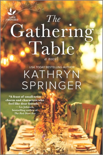 The Gathering Table: An Uplifting Small-Town Novel cover