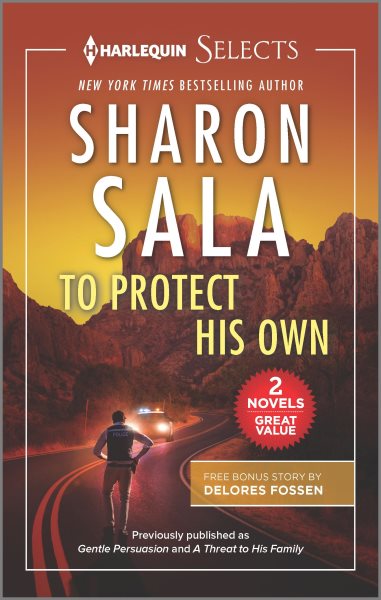 To Protect His Own (Harlequin Selects) cover