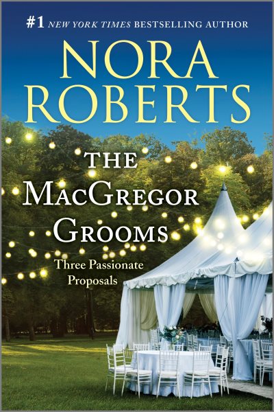 The MacGregor Grooms: Three Passionate Proposals (The MacGregors, 10) cover