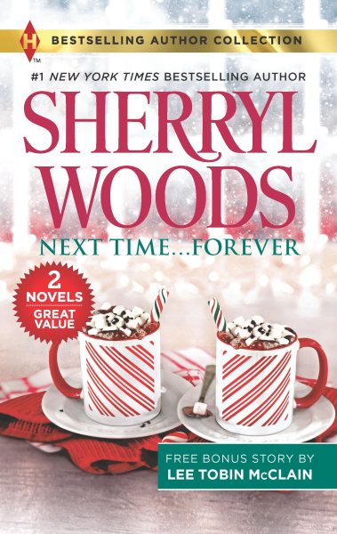 Next Time...Forever & Secret Christmas Twins: A 2-in-1 Collection (Harlequin Bestselling Author Collection) cover