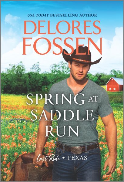 Spring at Saddle Run (Last Ride, Texas, 1) cover