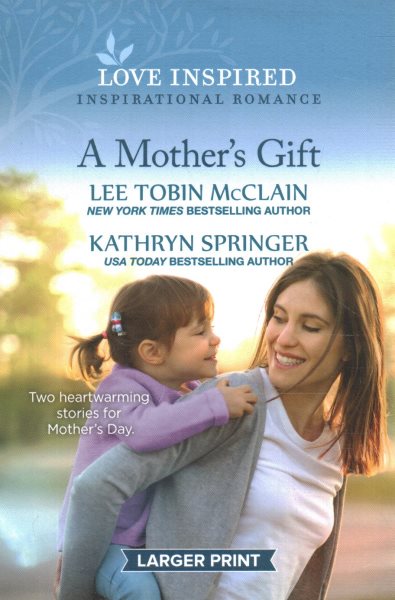 A Mother's Gift: An Uplifting Inspirational Romance cover