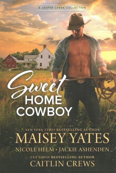 Sweet Home Cowboy (Jasper Creek)