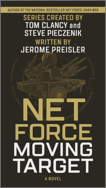 Net Force: Moving Target (Net Force Series, 4)