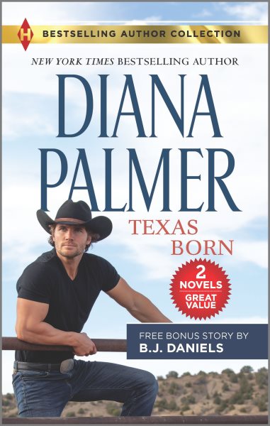 Texas Born & Smokin' Six-Shooter (Harlequin Bestselling Author Collection) cover