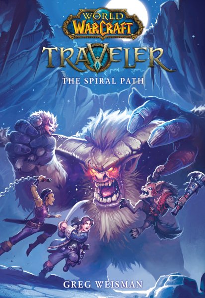 The Spiral Path (World of Warcraft: Traveler, Book 2) (2) cover