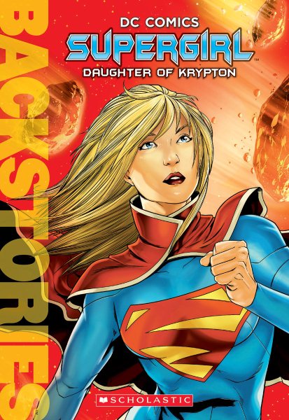 Supergirl: Daughter of Krypton (Backstories) cover