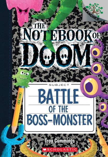 Battle of the Boss-Monster: A Branches Book (The Notebook of Doom #13) (13) cover