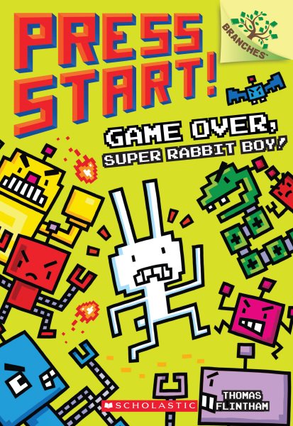 Game Over, Super Rabbit Boy! A Branches Book (Press Start! #1) (1) cover