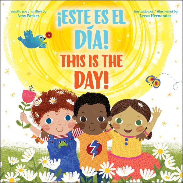 This is the Day! / ¡Este es el día! (Bilingual) (Spanish and English Edition) cover