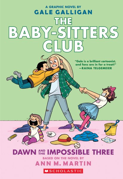 Dawn and the Impossible Three: A Graphic Novel (The Baby-sitters Club #5): Full-Color Edition (5) (The Baby-Sitters Club Graphix) cover