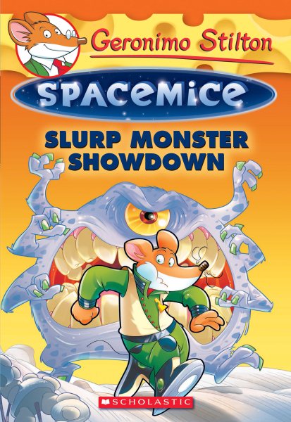 Slurp Monster Showdown (Geronimo Stilton Spacemice #9) (9) cover