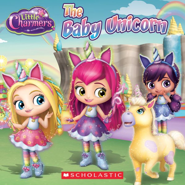The Baby Unicorn (Little Charmers: 8x8) cover