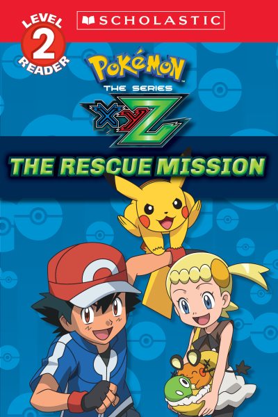 The Rescue Mission (Pokémon Leveled Reader) cover