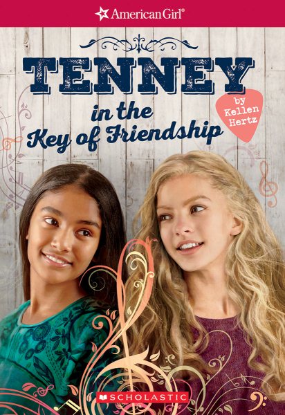 Tenney in the Key of Friendship (American Girl: Tenney Grant, Book 2) (2) cover