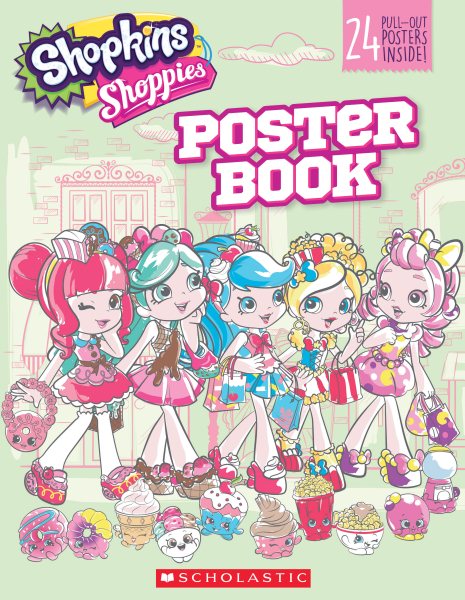 Shoppies Pullout Poster Book (Shopkins: Shoppies) (Shopkins) cover
