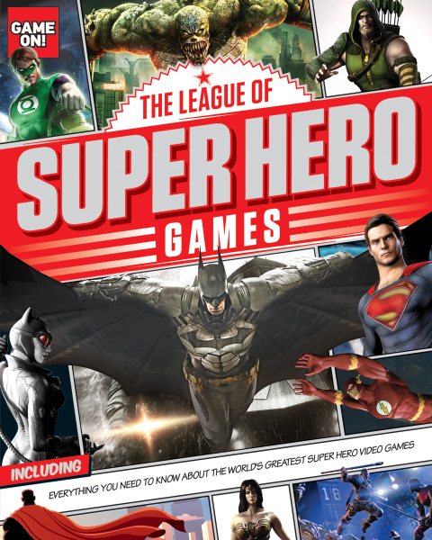 The League of Super Hero Games (Game On!) cover