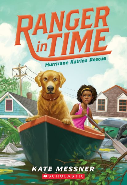 Hurricane Katrina Rescue (Ranger in Time #8) (8) cover