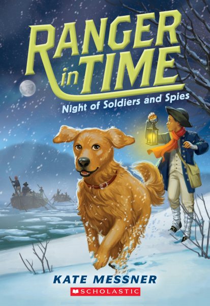 Night of Soldiers and Spies (Ranger in Time #10) cover