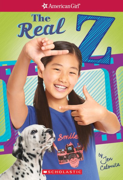 The Real Z (American Girl: Z Yang, Book 1) (1) cover