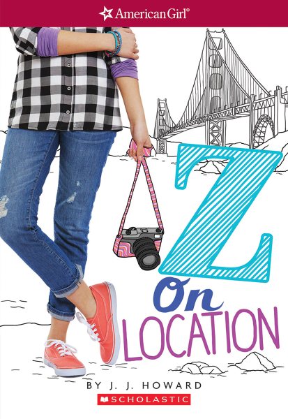 Z On Location (American Girl: Z Yang, Book 2) (2) cover