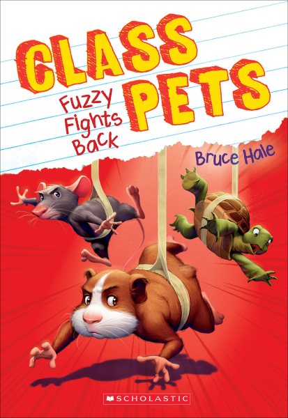 Fuzzy Fights Back (Class Pets #4) (4)