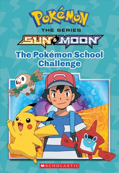 The Pokémon School Challenge (Pokémon: Alola Chapter Book) cover
