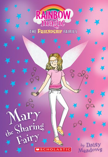 Mary the Sharing Fairy (Friendship Fairies #2): A Rainbow Magic Book (The Friendship Fairies) cover