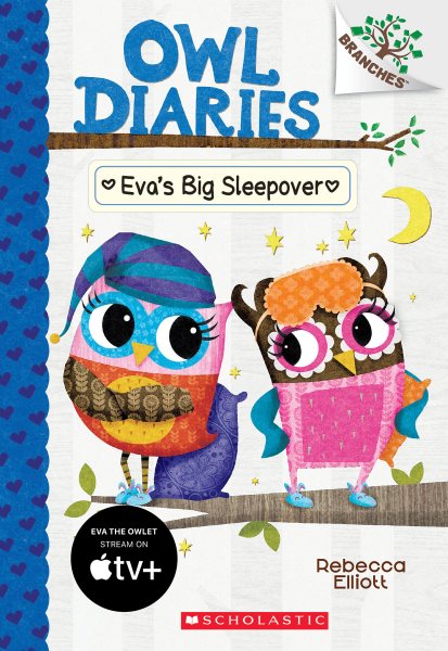 Eva's Big Sleepover: A Branches Book (Owl Diaries #9) (9) cover