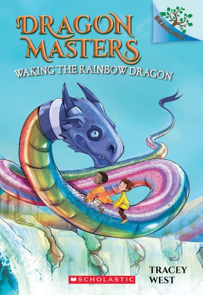 Waking the Rainbow Dragon: A Branches Book (Dragon Masters #10) (10) cover