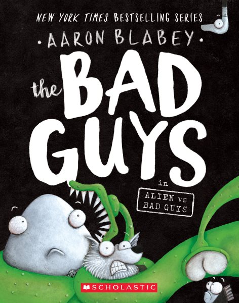 The Bad Guys in Alien vs Bad Guys (The Bad Guys #6) (6) cover