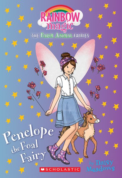 Penelope the Foal Fairy (The Farm Animal Fairies #3): A Rainbow Magic Book (3) cover