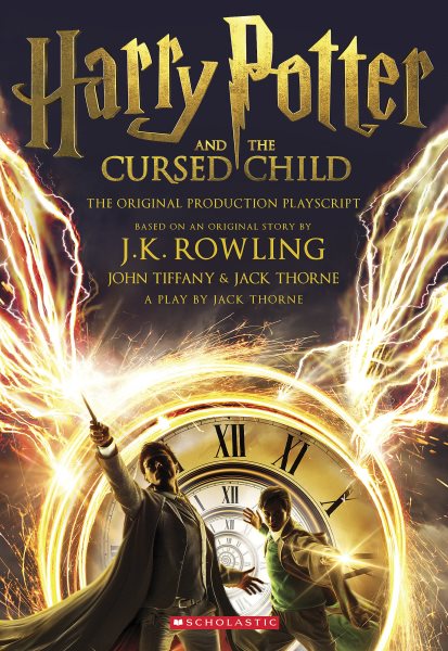 Harry Potter and the Cursed Child, Parts One and Two: The Official Playscript of the Original West End Production cover