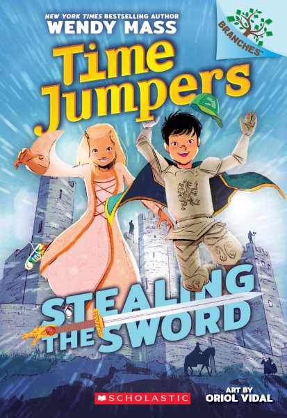 Stealing the Sword: A Branches Book (Time Jumpers #1) (1) cover