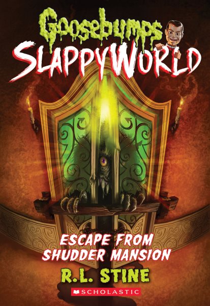 Escape From Shudder Mansion (Goosebumps SlappyWorld #5) (5) cover