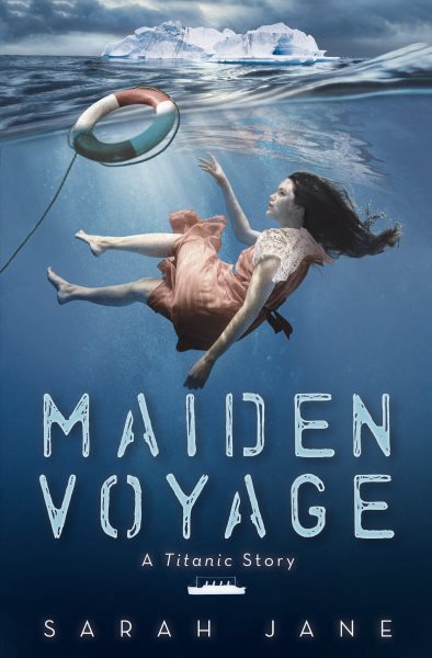 Maiden Voyage: A Titanic Story cover