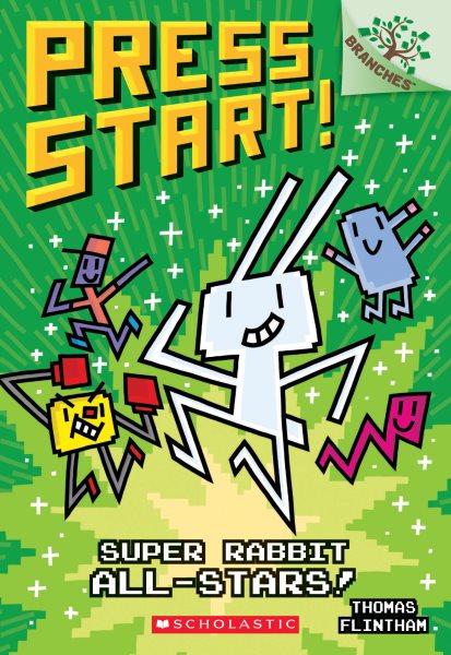 Super Rabbit All-Stars!: A Branches Book (Press Start!) cover